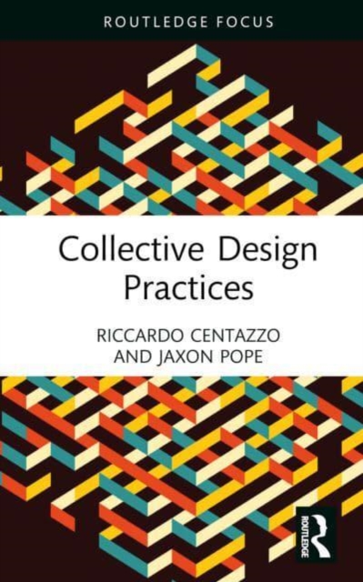 Collective Design Practices, Hardback Book