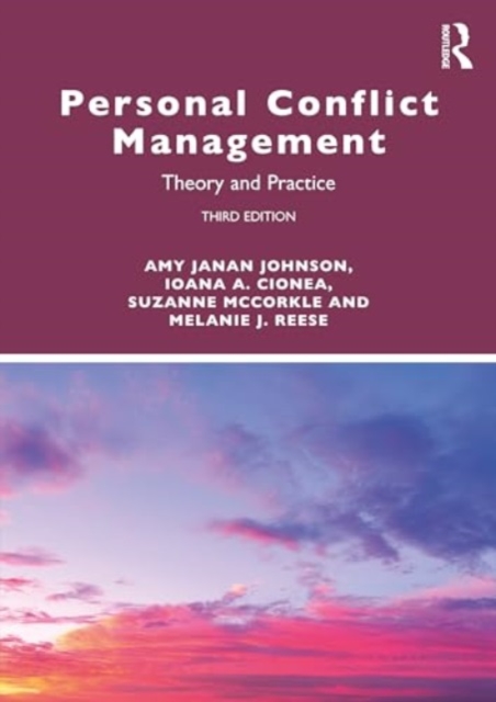 Personal Conflict Management : Theory and Practice, Paperback / softback Book