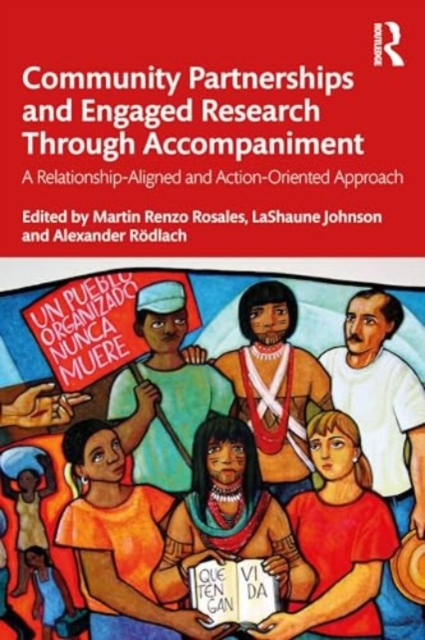 Research as Accompaniment : Solidarity and Community Partnerships for Transformative Action, Paperback / softback Book
