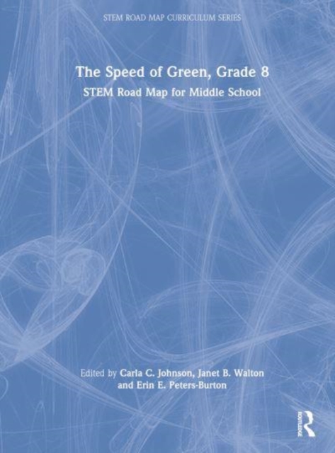 The Speed of Green, Grade 8 : STEM Road Map for Middle School, Hardback Book