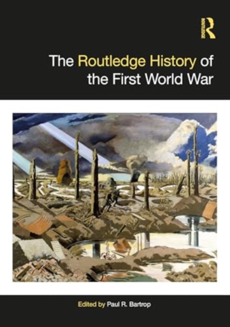 The Routledge History of the First World War, Hardback Book