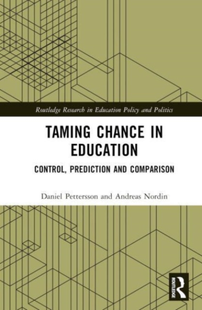Taming Chance in Education : Control, Prediction and Comparison, Hardback Book