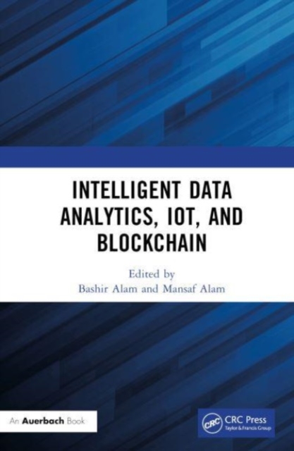 Intelligent Data Analytics, IoT, and Blockchain, Hardback Book