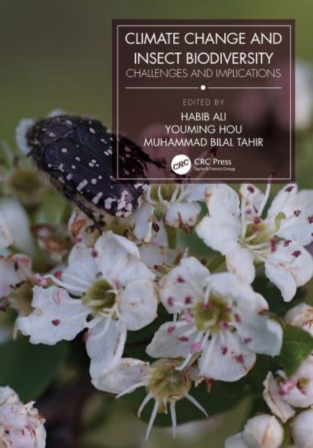 Climate Change and Insect Biodiversity : Challenges and Implications, Hardback Book