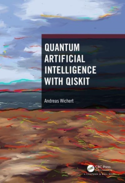 Quantum Artificial Intelligence with Qiskit, Hardback Book