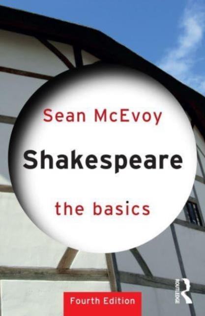 Shakespeare: The Basics, Paperback / softback Book