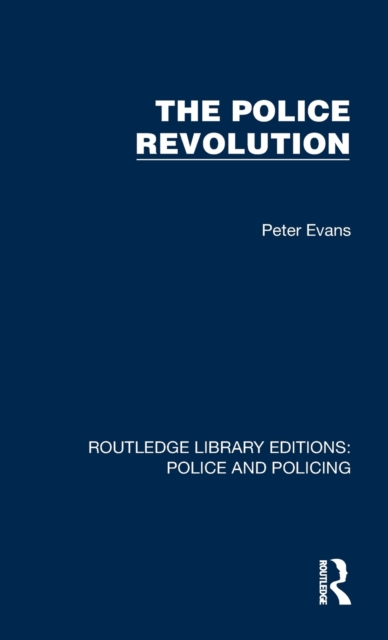 The Police Revolution, Hardback Book