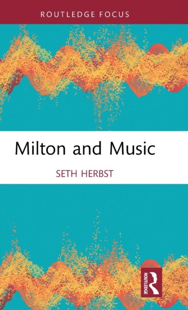 Milton and Music, Hardback Book