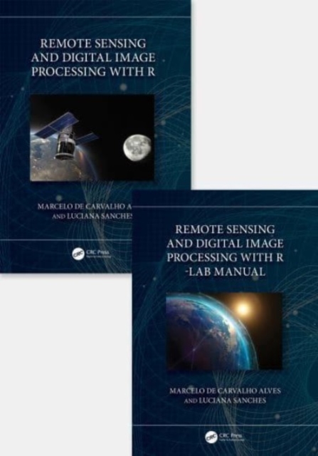 Remote Sensing and Digital Image Processing with R - Textbook and Lab Manual, Multiple-component retail product Book