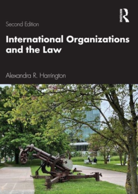 International Organizations and the Law, Paperback / softback Book
