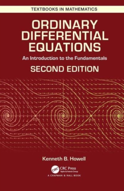 Ordinary Differential Equations : An Introduction to the Fundamentals, Paperback / softback Book