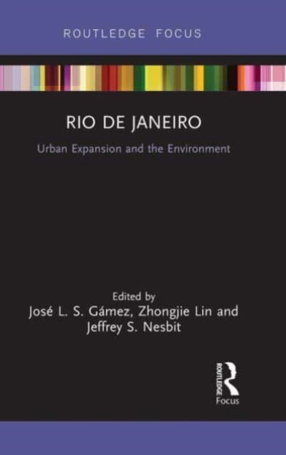 Rio de Janeiro : Urban Expansion and the Environment, Paperback / softback Book