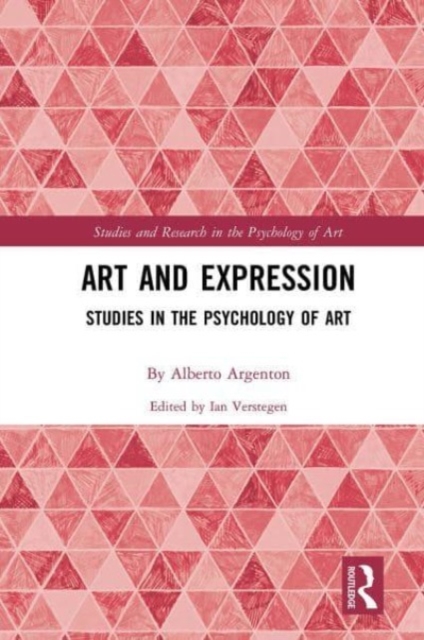 Art and Expression : Studies in the Psychology of Art, Paperback / softback Book