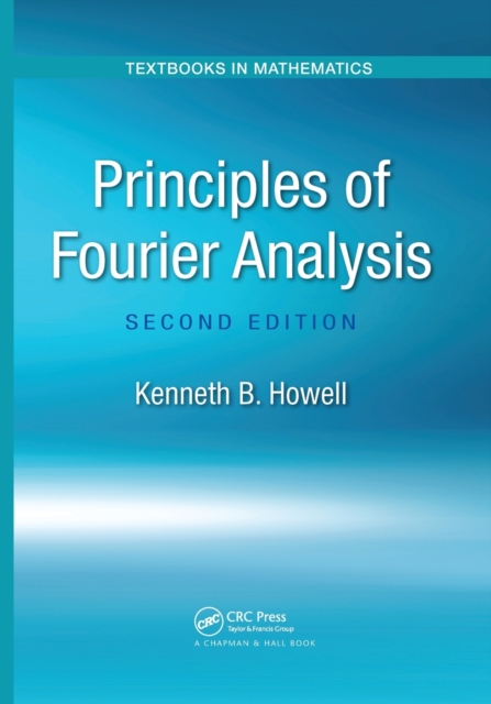 Principles of Fourier Analysis, Paperback / softback Book