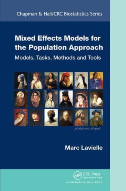 Mixed Effects Models for the Population Approach : Models, Tasks, Methods and Tools, Paperback / softback Book