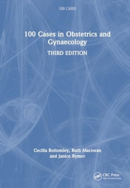 100 Cases in Obstetrics and Gynaecology, Hardback Book