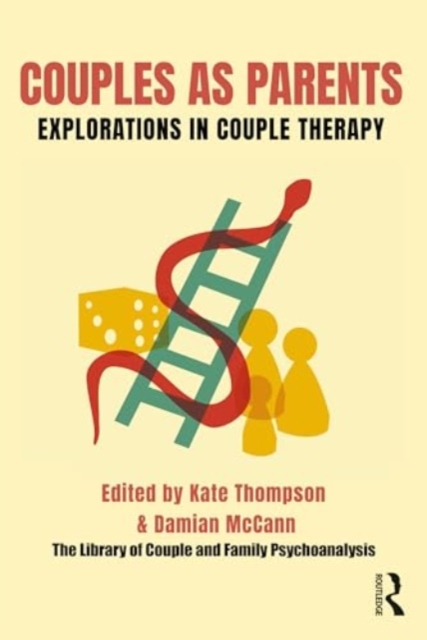 Couples as Parents : Explorations in Couple Therapy, Paperback / softback Book