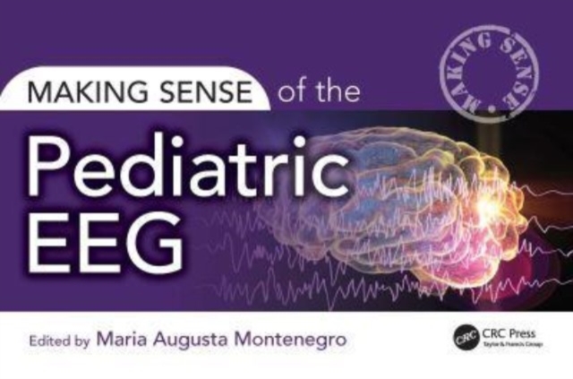 Making Sense of the Pediatric EEG, Paperback / softback Book