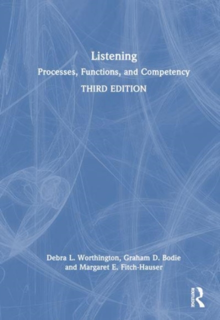 Listening : Processes, Functions, and Competency, Hardback Book
