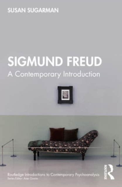 Sigmund Freud : A Contemporary Introduction, Paperback / softback Book