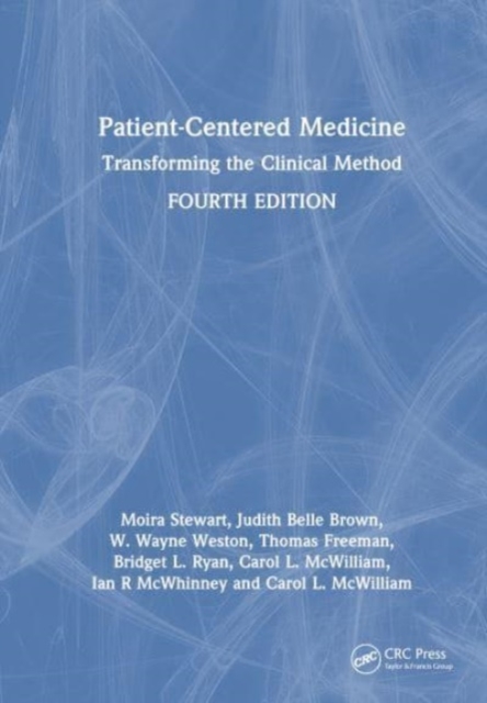 Patient-Centered Medicine : Transforming the Clinical Method, Hardback Book