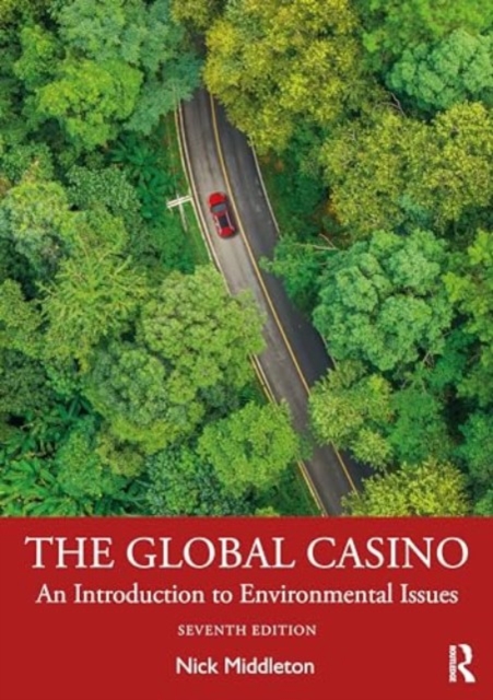 The Global Casino : An Introduction to Environmental Issues, Paperback / softback Book