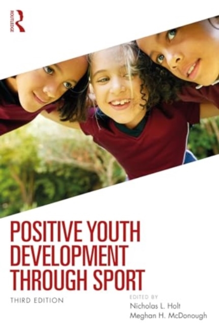 Positive Youth Development through Sport, Paperback / softback Book