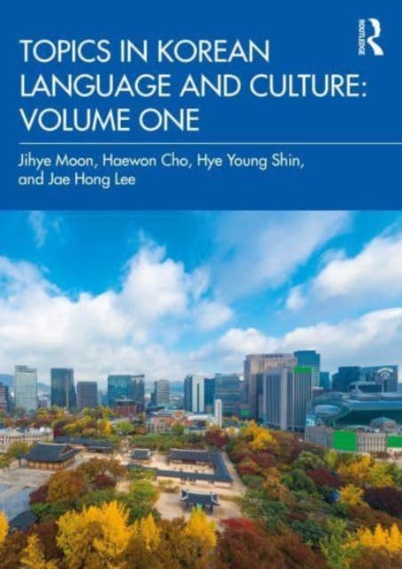 Topics in Korean Language and Culture: Volume One, Paperback / softback Book