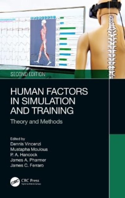 Human Factors in Simulation and Training : Theory and Methods, Hardback Book