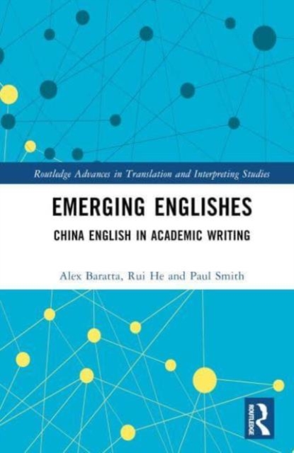 Emerging Englishes : China English in Academic Writing, Hardback Book