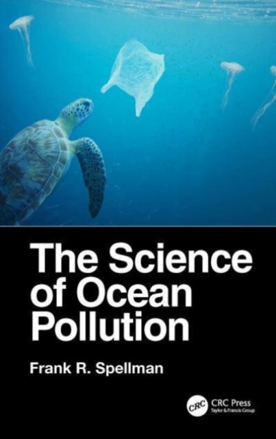 The Science of Ocean Pollution, Hardback Book