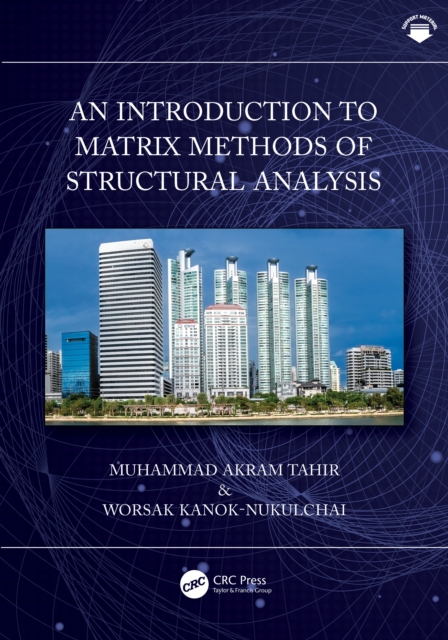 An Introduction to Matrix Methods of Structural Analysis: Muhammad ...