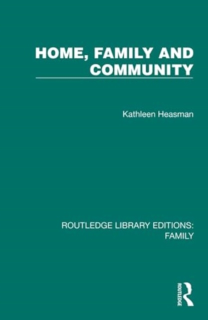 Home, Family and Community, Hardback Book