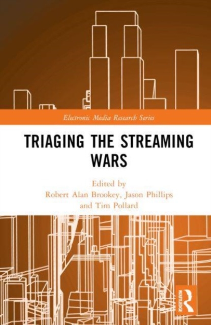 Triaging the Streaming Wars, Hardback Book
