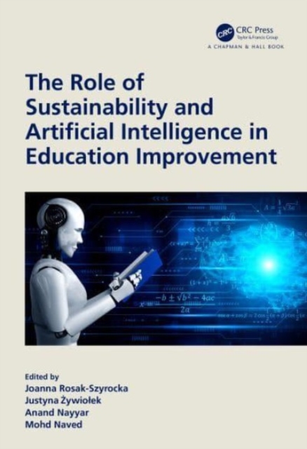 The Role of Sustainability and Artificial Intelligence in Education Improvement, Hardback Book