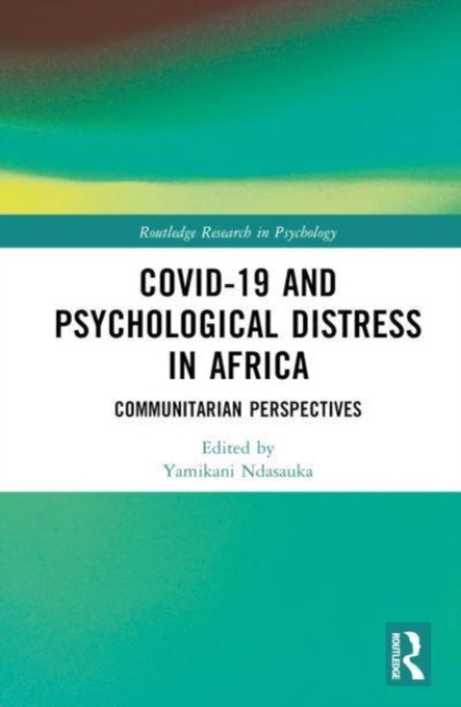 COVID-19 and Psychological Distress in Africa : Communitarian Perspectives, Hardback Book