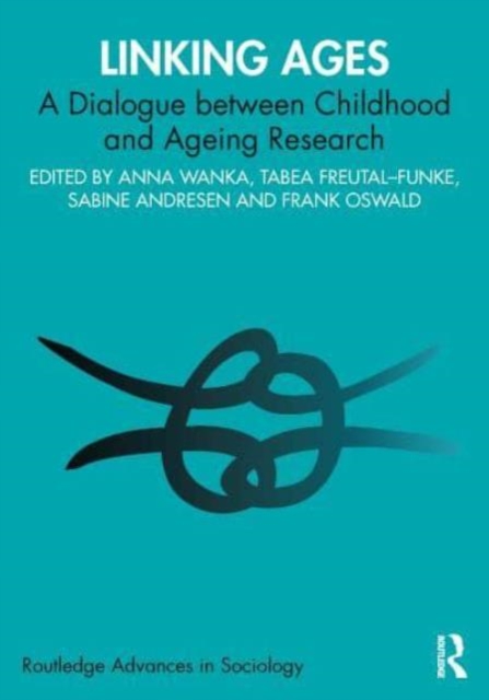 Linking Ages : A Dialogue between Childhood and Ageing Research, Hardback Book