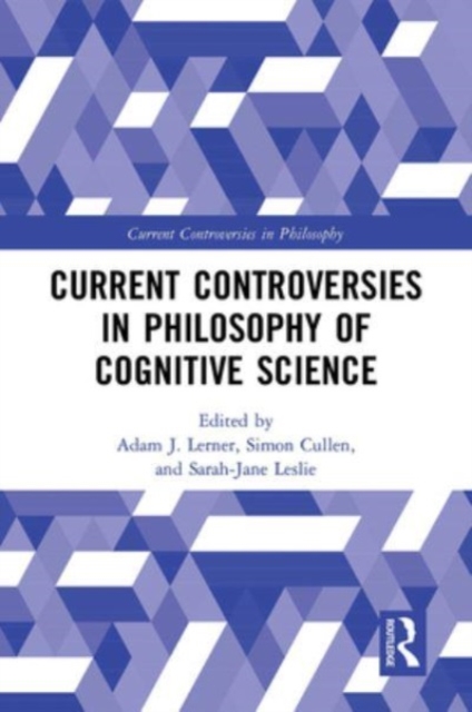 Current Controversies in Philosophy of Cognitive Science, Paperback / softback Book