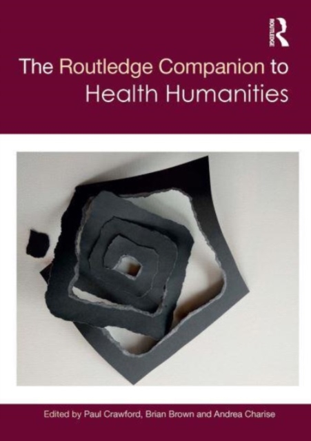 The Routledge Companion to Health Humanities, Paperback / softback Book