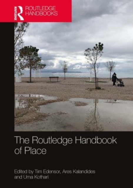 The Routledge Handbook of Place, Paperback / softback Book