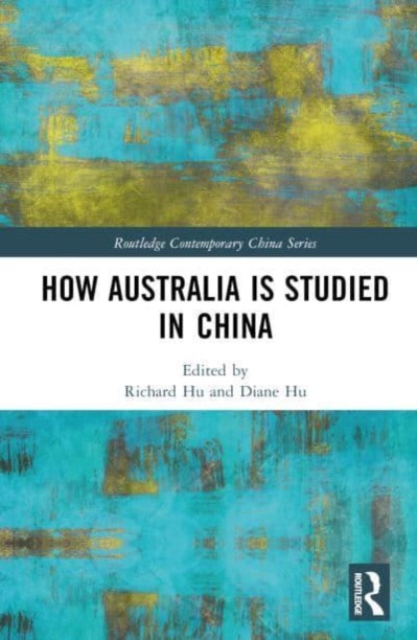 How Australia is Studied in China, Hardback Book