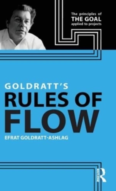 Goldratt's Rules of Flow, Hardback Book