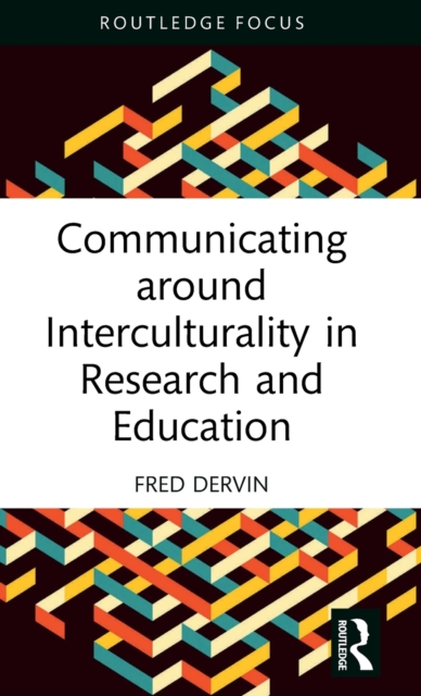 Communicating around Interculturality in Research and Education, Hardback Book