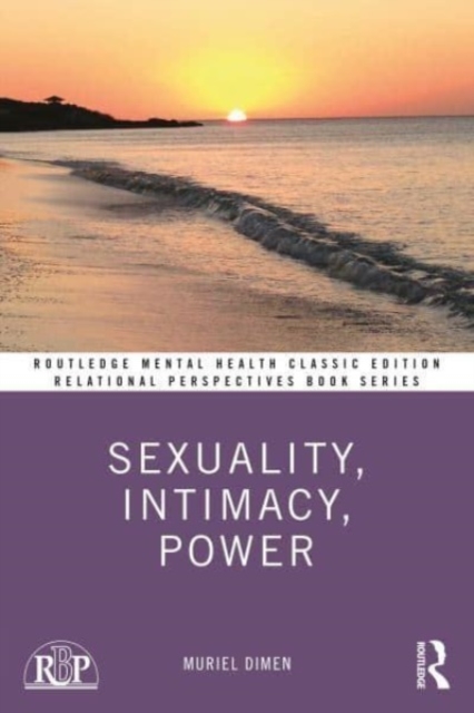 Sexuality, Intimacy, Power : Classic Edition, Paperback / softback Book