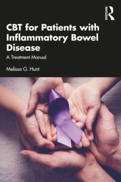 CBT for Patients with Inflammatory Bowel Disease : A Treatment Manual, Paperback / softback Book