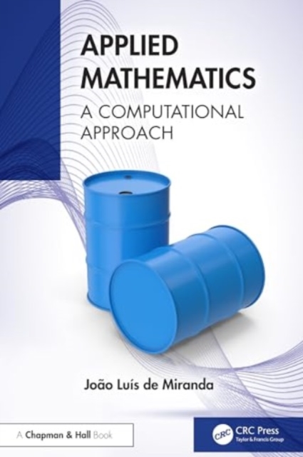 Applied Mathematics : A Computational Approach, Hardback Book