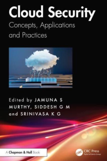 Cloud Security : Concepts, Applications and Practices, Hardback Book