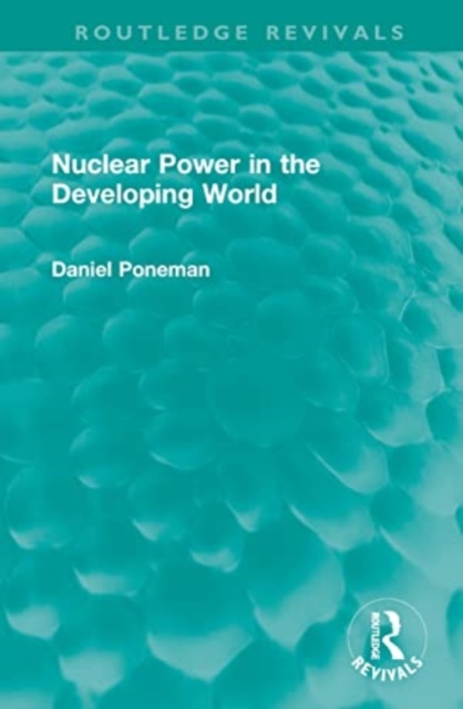 Nuclear Power in the Developing World, Hardback Book