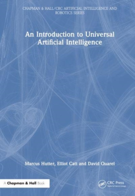 An Introduction to Universal Artificial Intelligence, Hardback Book