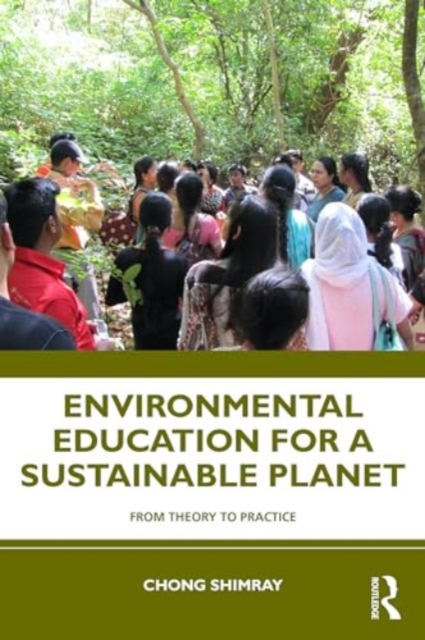 Understanding Environmental Education : From Theory to Practices in India, Paperback / softback Book
